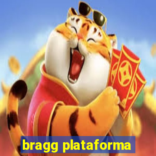 bragg plataforma